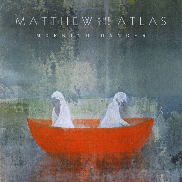 Matthew And The Atlas - Morning dancer (Digipak CD)