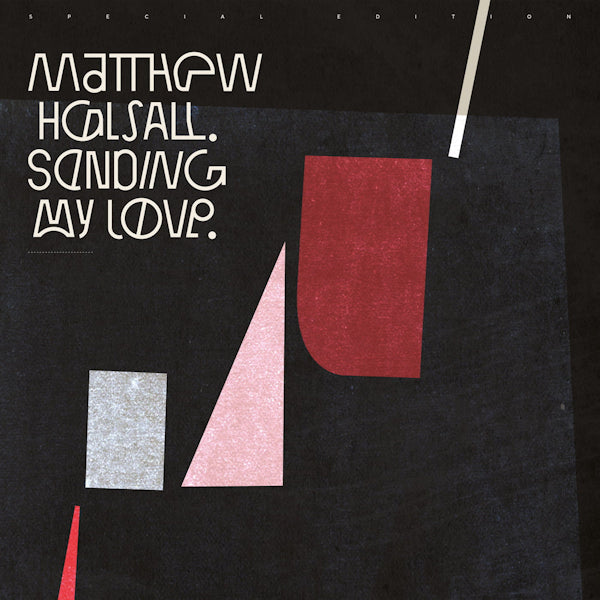 Matthew Halsall - Sending my love -special edition- (Special Edition LP)