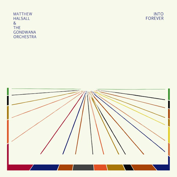 Matthew Halsall & The Gondwana Orchestra - Into forever (Ft. Gondwana Orchestra CD)