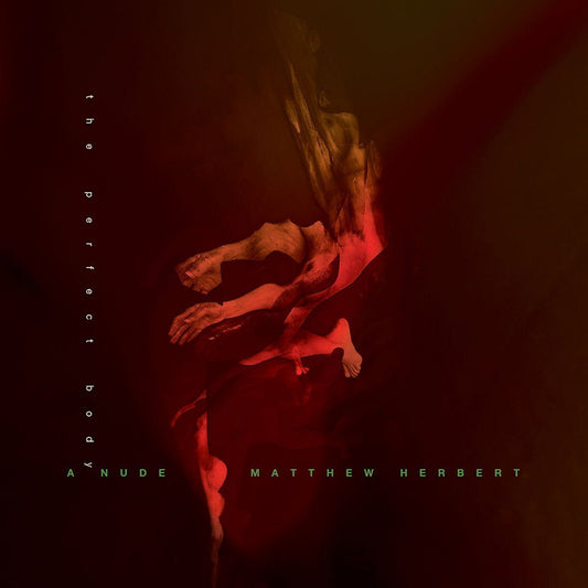 Matthew Herbert - A nude - the perfect body (CD)