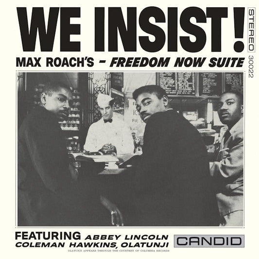 Max Roach - We insist! max roach's - freedom now suite (.. Freedom LP)