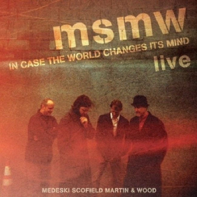 Medeski/scofield/martin/wood - Msmw live:in case the world changes its mind (.. World Changes Its Mind // Live 2006 CD)