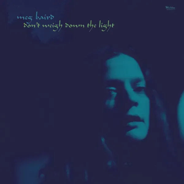 Meg Baird - Don't weigh down the light (CD)