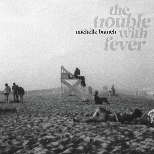 Michelle Branch - Trouble with fever (Co-Produced With Patrick Carney of the Black Keys LP)