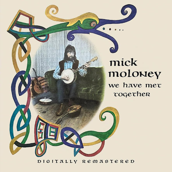 Mick Moloney - We have met together (CD)