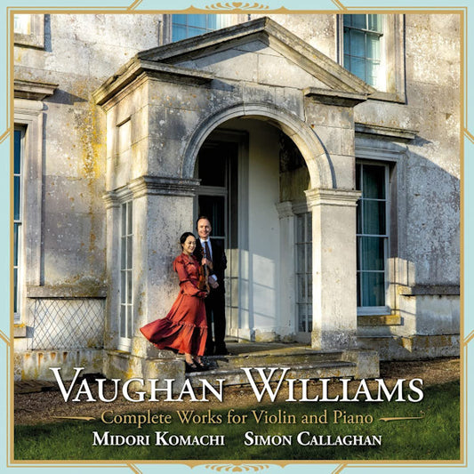 Midori Komachi / Simon Callaghan - Vaughan Williams: Complete Works For Violin And Piano (CD)