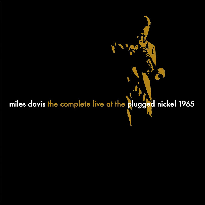 Miles Davis - The complete plugged nickel live 1965 (Reissue CD)