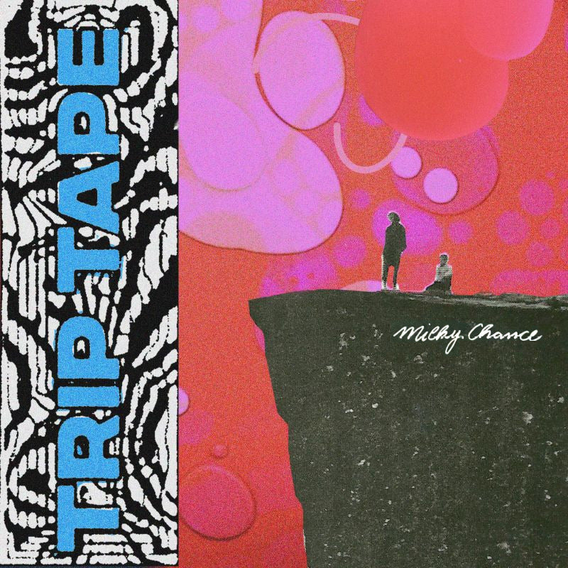 Milky Chance - Trip Tape I (LP)