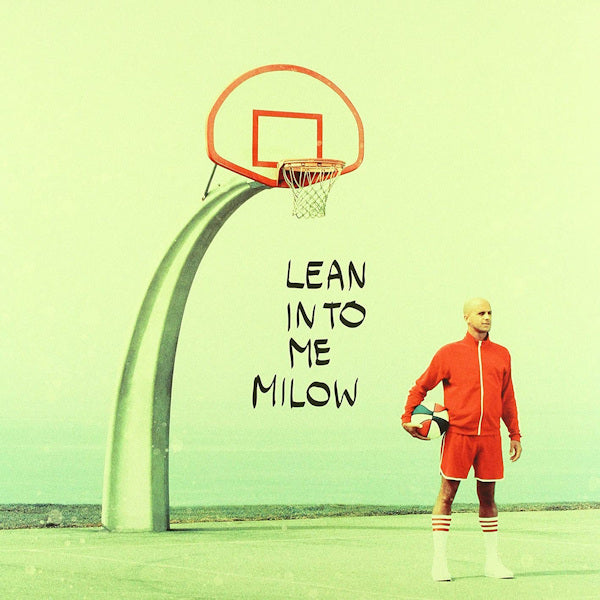 Milow - Lean into me (Digisleeve CD)