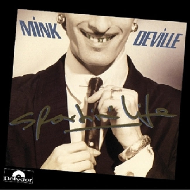 Mink Deville - Sportin' life (=1985/6th and Final Lp As the Group 'Mink Deville' CD)
