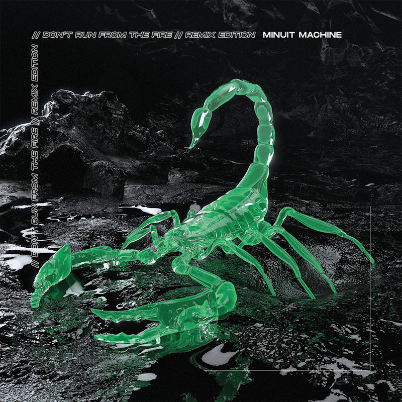 Minuit Machine - Dont run from the fire - remix edit (.. From the Fire Rmx / White Green Vinyl, Remix LP)
