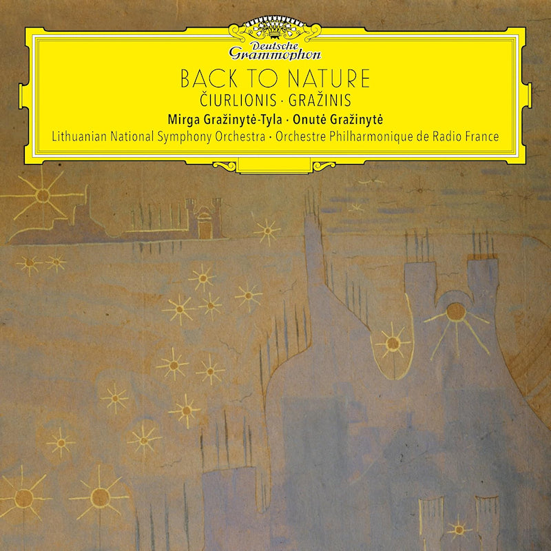 Mirga Grazinyte -tyla - Back to nature: ciurlionis & grazinis (High Quality LP)