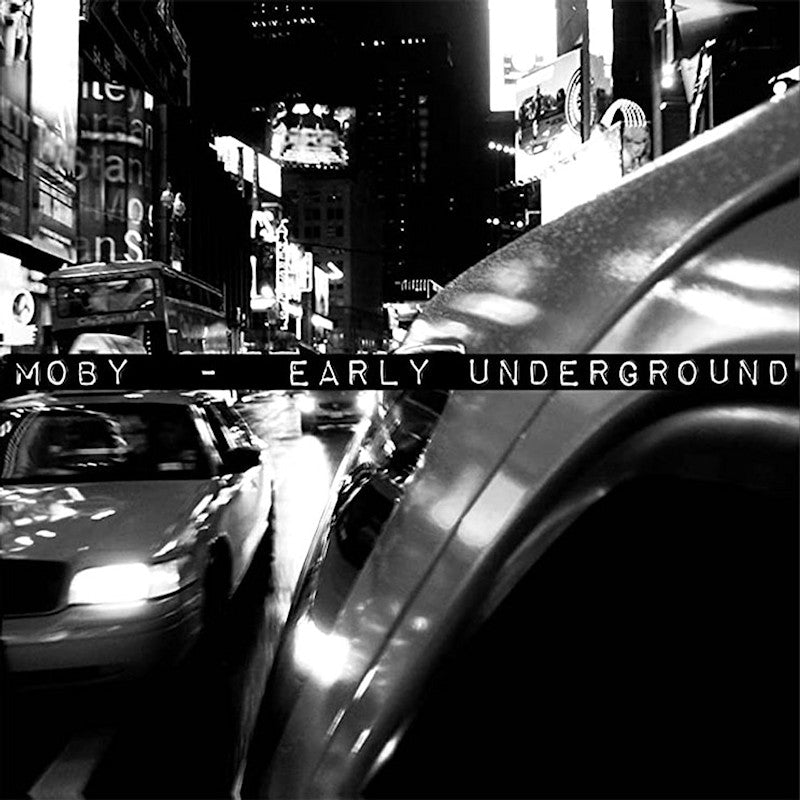 Moby - Early underground (Limited Edition LP)
