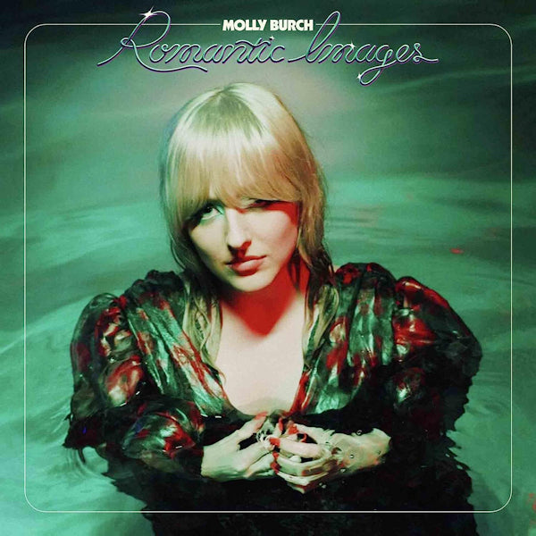 Molly Burch - Romantic images (.. Images / Coke Bottle Green Clear, Transparent, Coloured Vinyl LP)