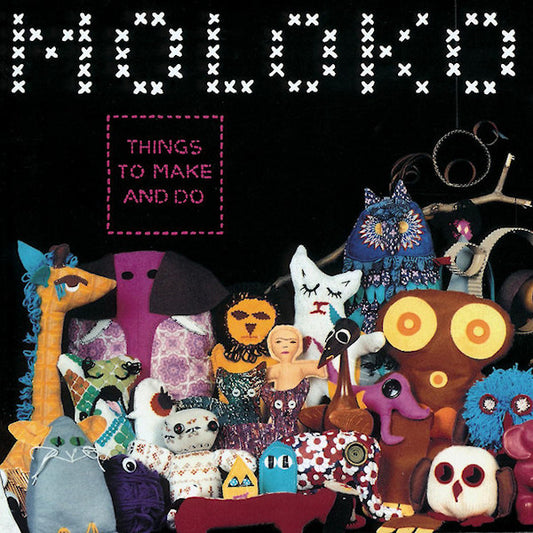Moloko - Things to make & do (3548846 CD)