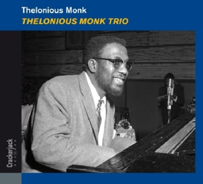 Thelonious Monk - Trio (Incl. 10 Bonus Tracks / 24bit Rm, Digipak CD)