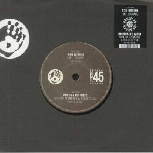 Toni Tornado - Sou negra (Zeca Do Trombone & Roberto Sax - Coluna Do Meio 7-inch single)