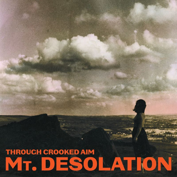 Mt. Desolation - Through cooked aim (CD)