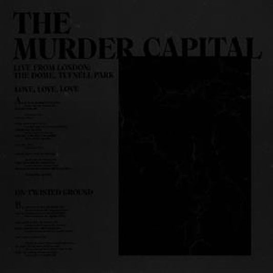 The Murder Capital - Live from london: the dome, tufnell park (.. Twisted Ground - Live From London: the Dome / Rsd 20 12-inch maxi-single)