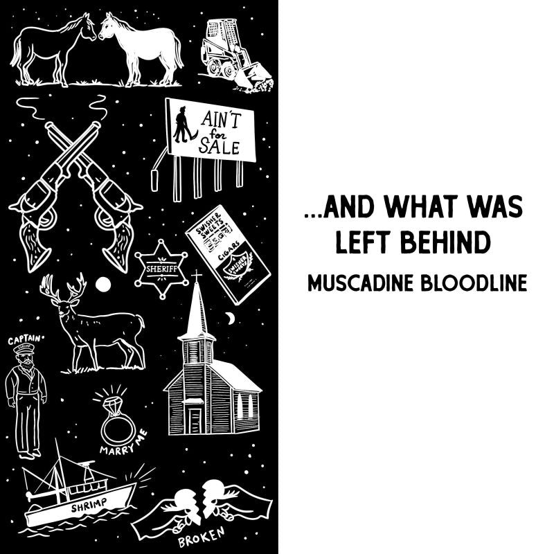 Muscadine Bloodline - ... and what was left behind (LP)