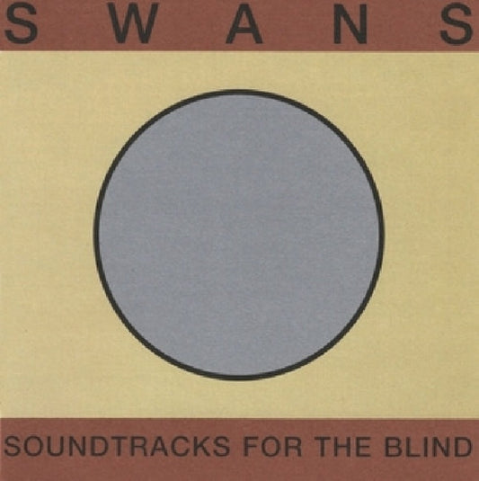 Swans - Soundtracks for the blind (LP)