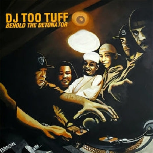 Dj Too Tuff - Behold the detonator (LP)