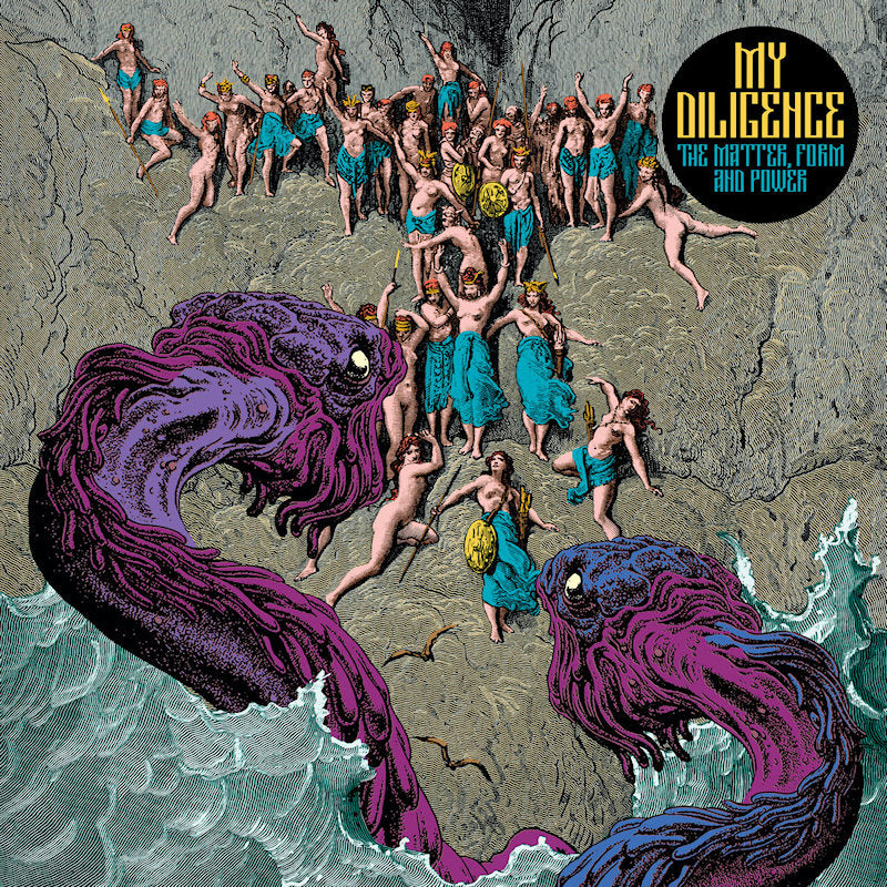 My Diligence - Matter, form and power (LP)