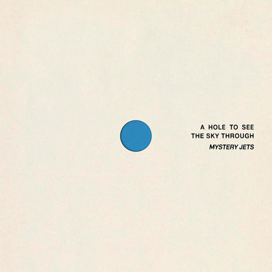 Mystery Jets - A hole to see the sky through (LP)