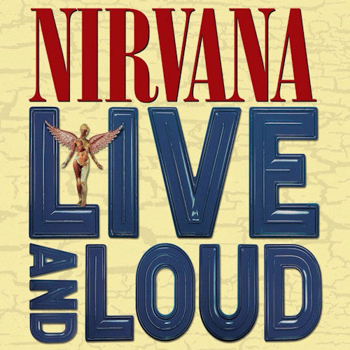 Nirvana - Live and loud (180g, High Quality, Gatefold Sleeve LP)
