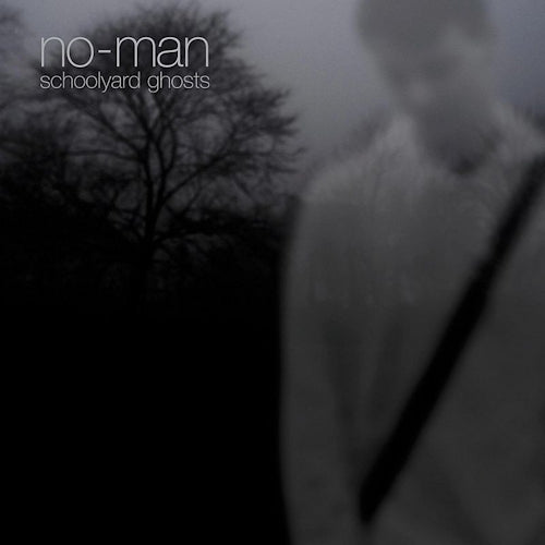 No-man - Schoolyard ghosts (Bonus Demos and Alternative Versions, Digipak CD)