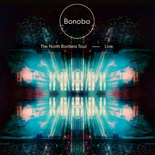 Bonobo - North borders tour (CD+Dvd CD)