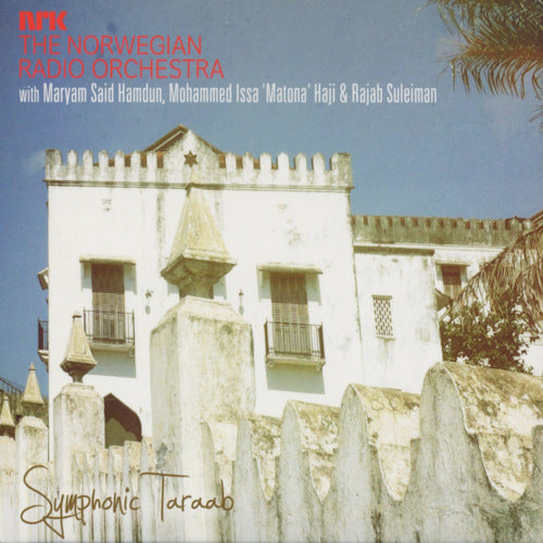 Norwegian Radio Orchestra - Symphoni taraab (Ft. Rajab Suleiman/Maryam Said Hamdun CD)