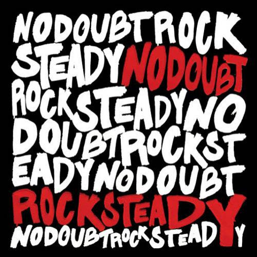 No Doubt - Rock steady (LP)