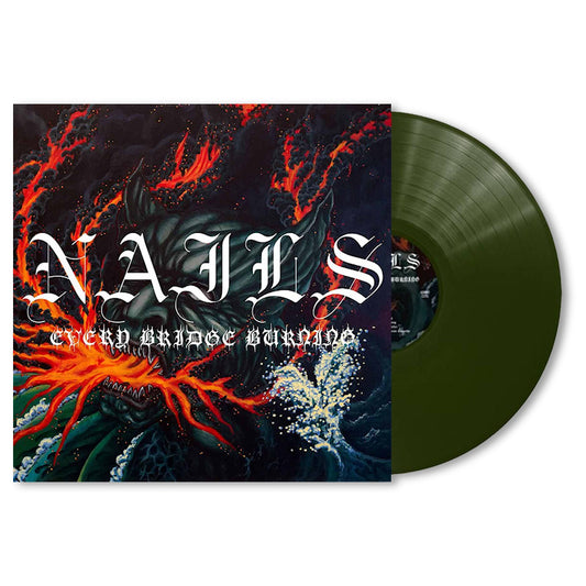 Nails - Every bridge burning (Forest Green, Transparent, Coloured Vinyl LP)
