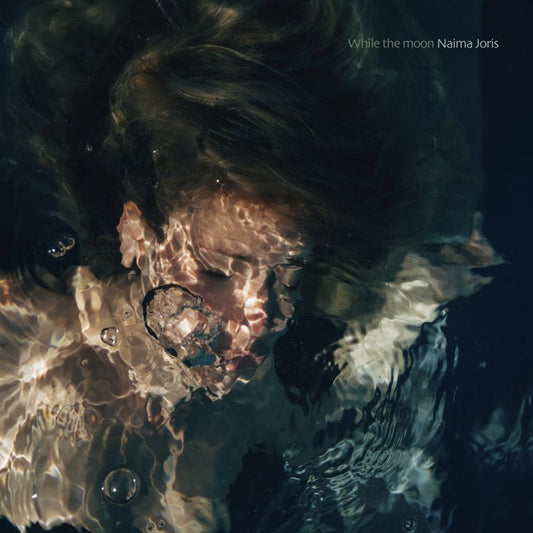 Naima Joris - While the moon (LP)