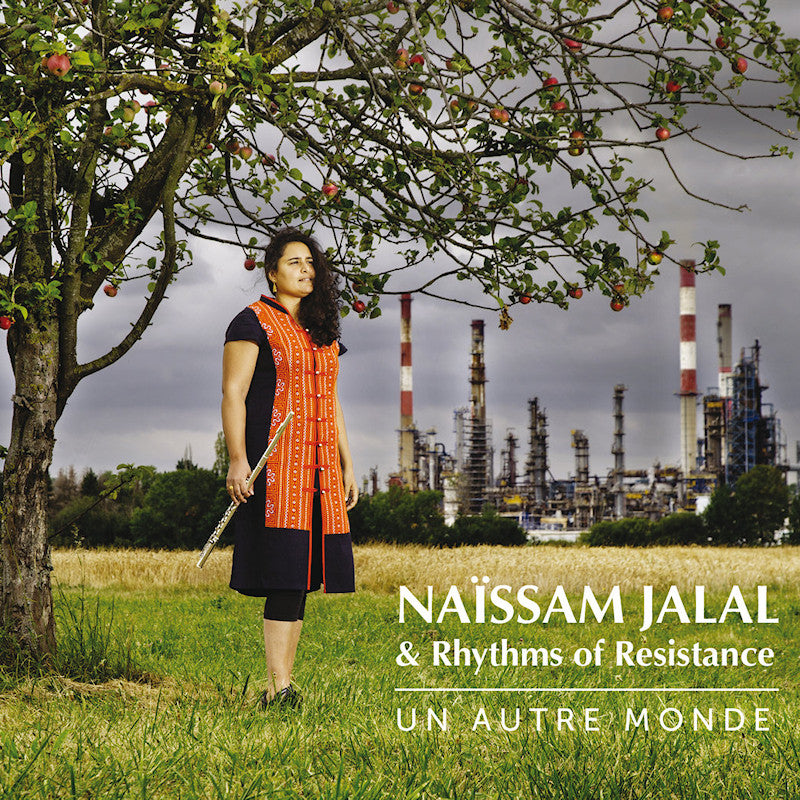 Naissam Jalal - Un autre monde (Ft. Rhythms of Resistance CD)