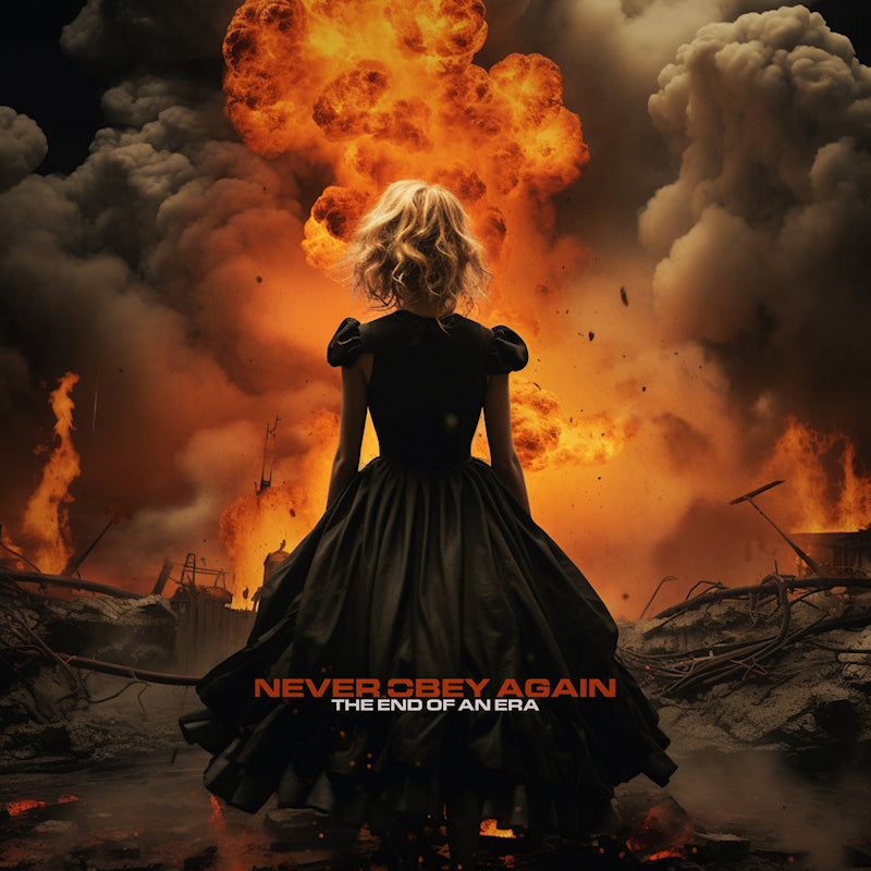 Never Obey Again - The end of an era (CD)