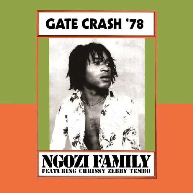 Ngozi Family - Gate Crash '78 (LP)