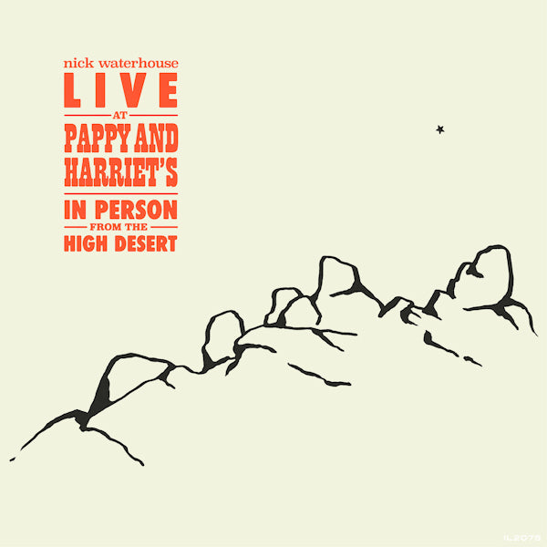 Nick Waterhouse - Live at pappy & harriet's: in person from the high desert (CD)