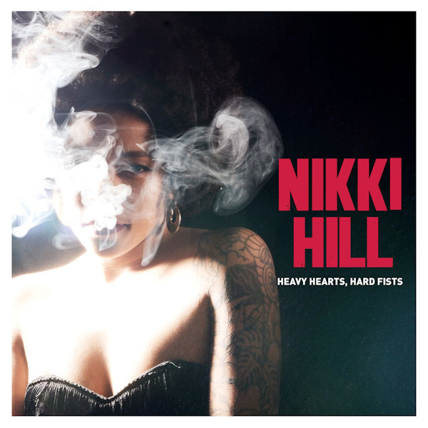 Nikki Hill - Heavy hearts, hard fists (CD)