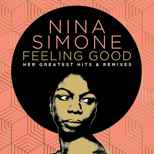 Nina Simone - Feeling good: her greatest hits & remixes (.. Greatest Hits and Remixes CD)