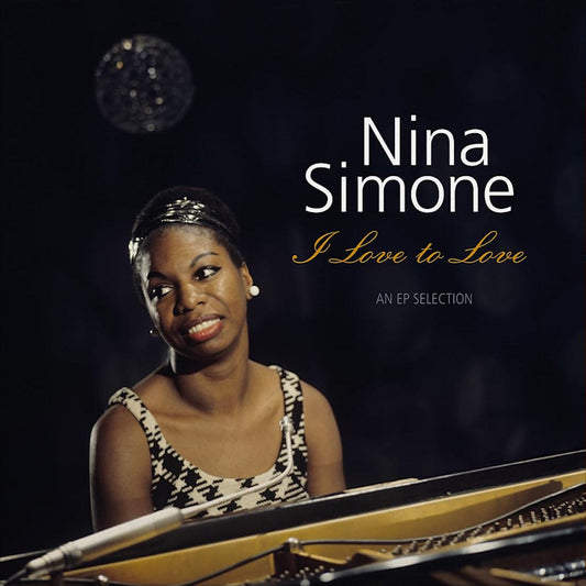 Nina Simone - I love to love - an ap selection (High Quality, Coloured Vinyl, Limited Edition LP)