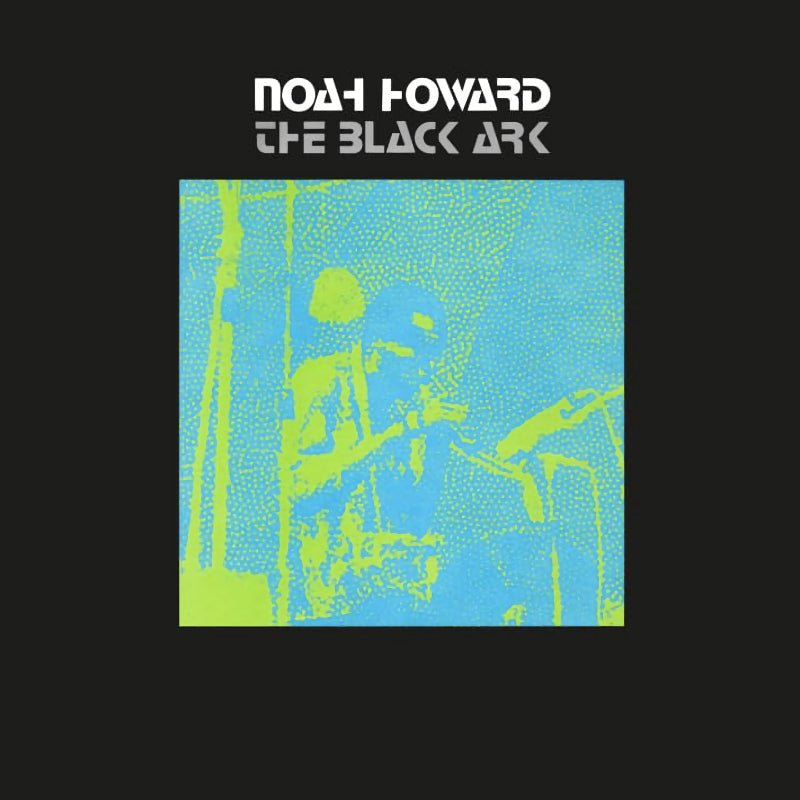 Noah Howard - The black ark (LP)