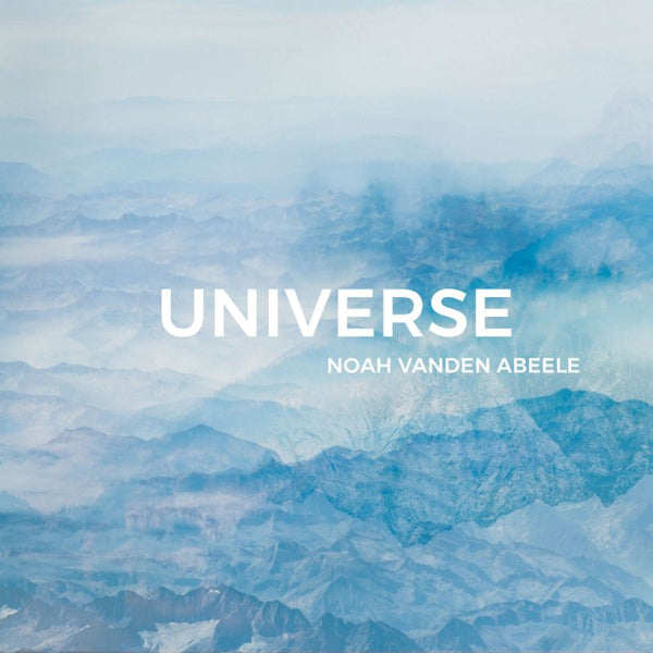 Noah Vanden Abeele - Universe (Digipak CD)