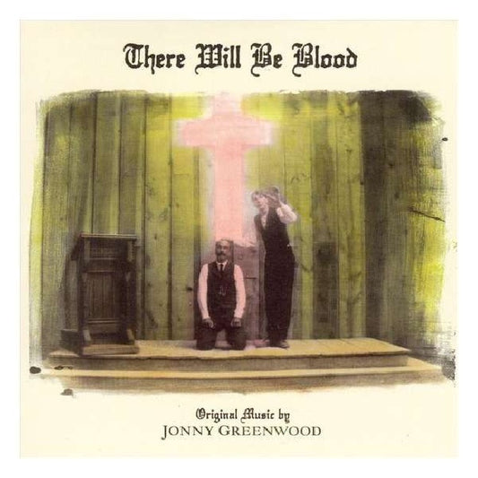 Jonny Greenwood - There will be blood (Music By Jonny Greenwood LP)