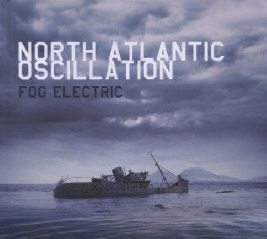 North Atlantic Oscillation - Fog electric (CD)