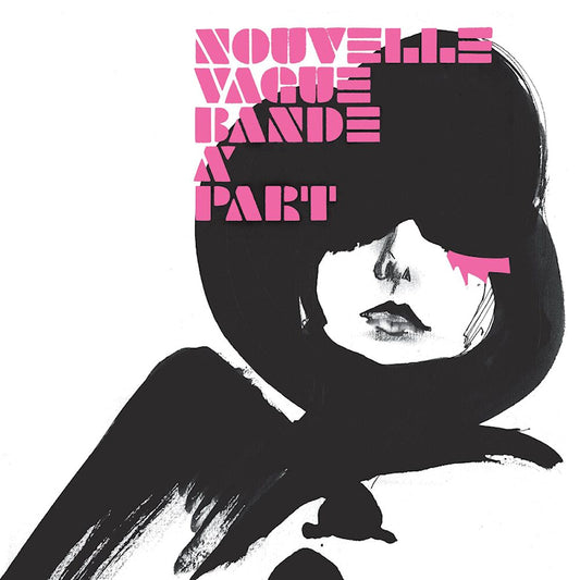 Nouvelle Vague - Bande a part (French Ele/Lounge Duo Covering Echo &B/Buzzcocks/Cramps CD)