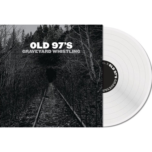 Old 97's - Graveyard whistling (.. Whistling/ Silver Vinyl, Coloured Vinyl LP)