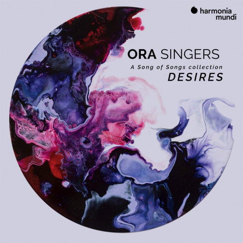 Ora Singers - Desires - a song of song collection (CD)
