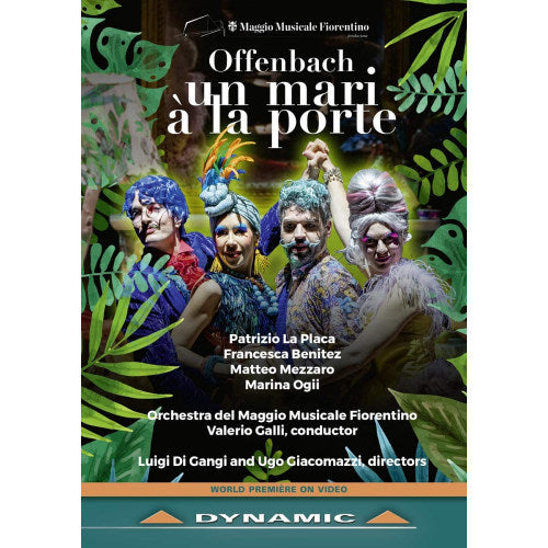 J. Offenbach - Un mari a la porte (Orchestra Del Maggio Musicale Fiorentino/Galli DVD movie)